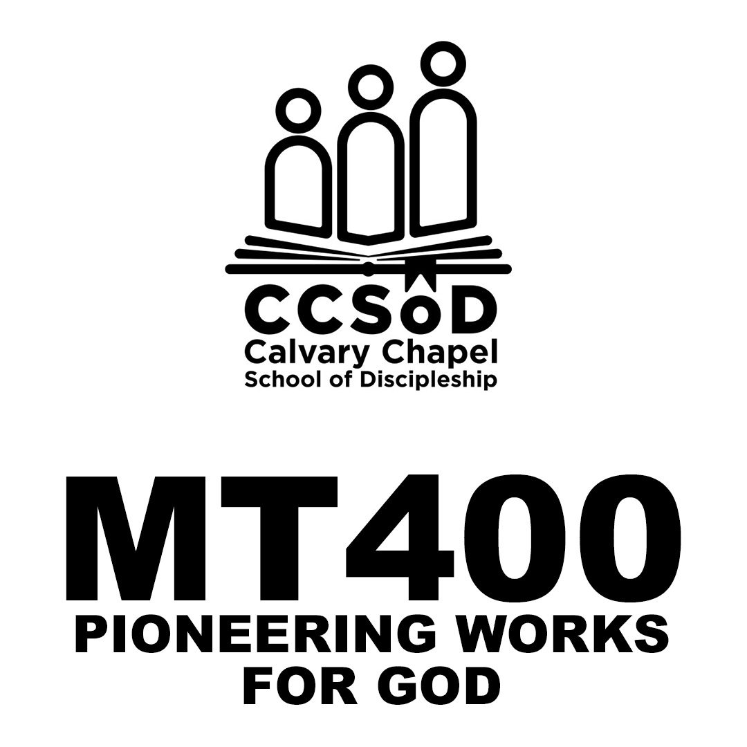 MT400 PIONEERING WORKS FOR GOD